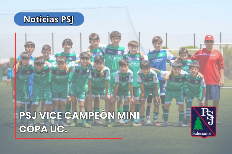 PSJ VICE CAMPEÓN MINI COPA UC.